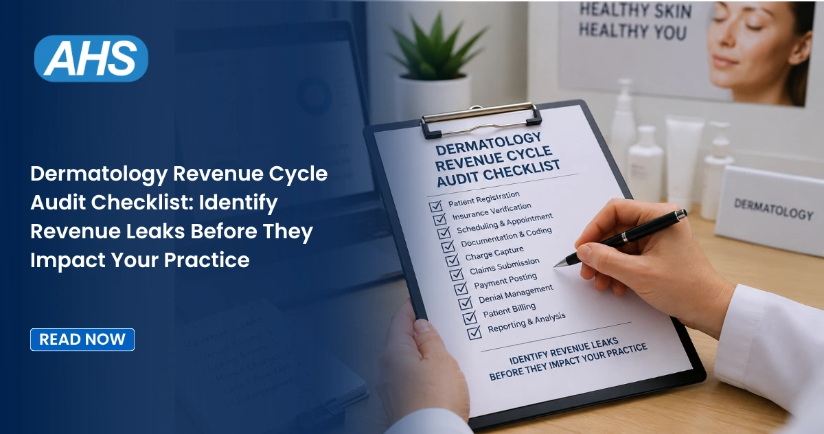Dermatology revenue cycle audit checklist
